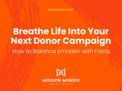 Breathe Life Into Your Next Donor Campaign