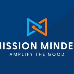 Mission Minded’s Brand Evolution Elevates Bold Ideas That Meet This Moment