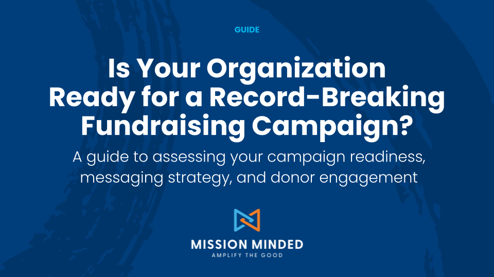 Is Your Organization Ready for a Record-Breaking Fundraising Campaign? 
