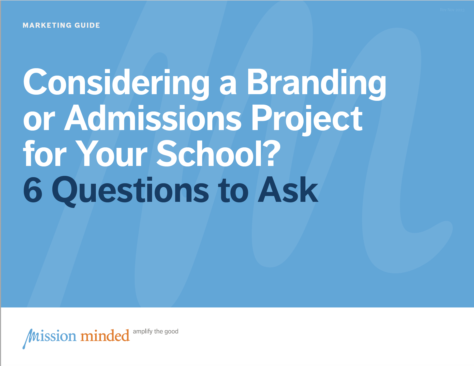 Considering a Branding or Admissions Project for Your School? | 6 Questions to Ask