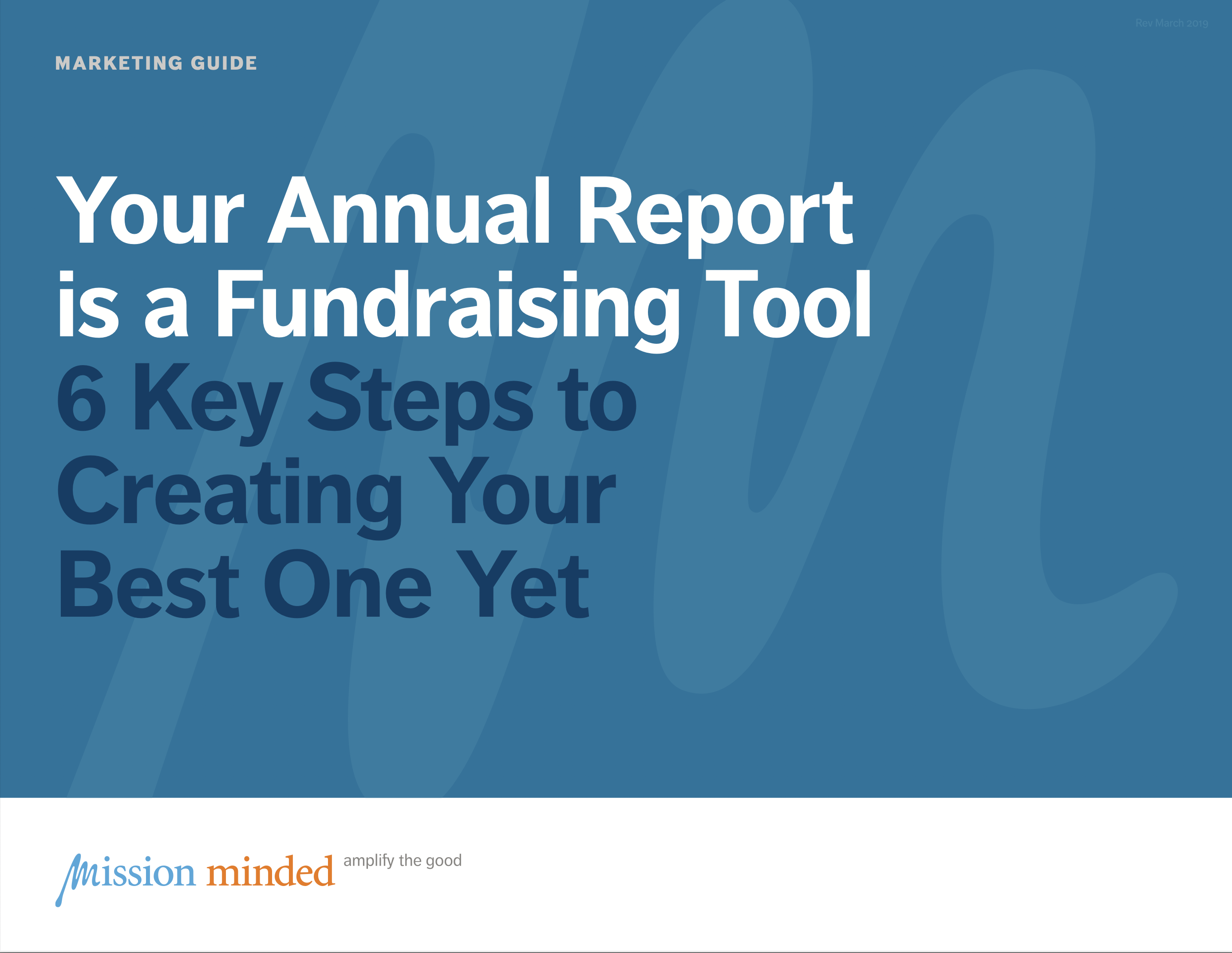 Your Annual Report is a Fundraising Tool | 6 Key Steps to Creating Your Best One Yet