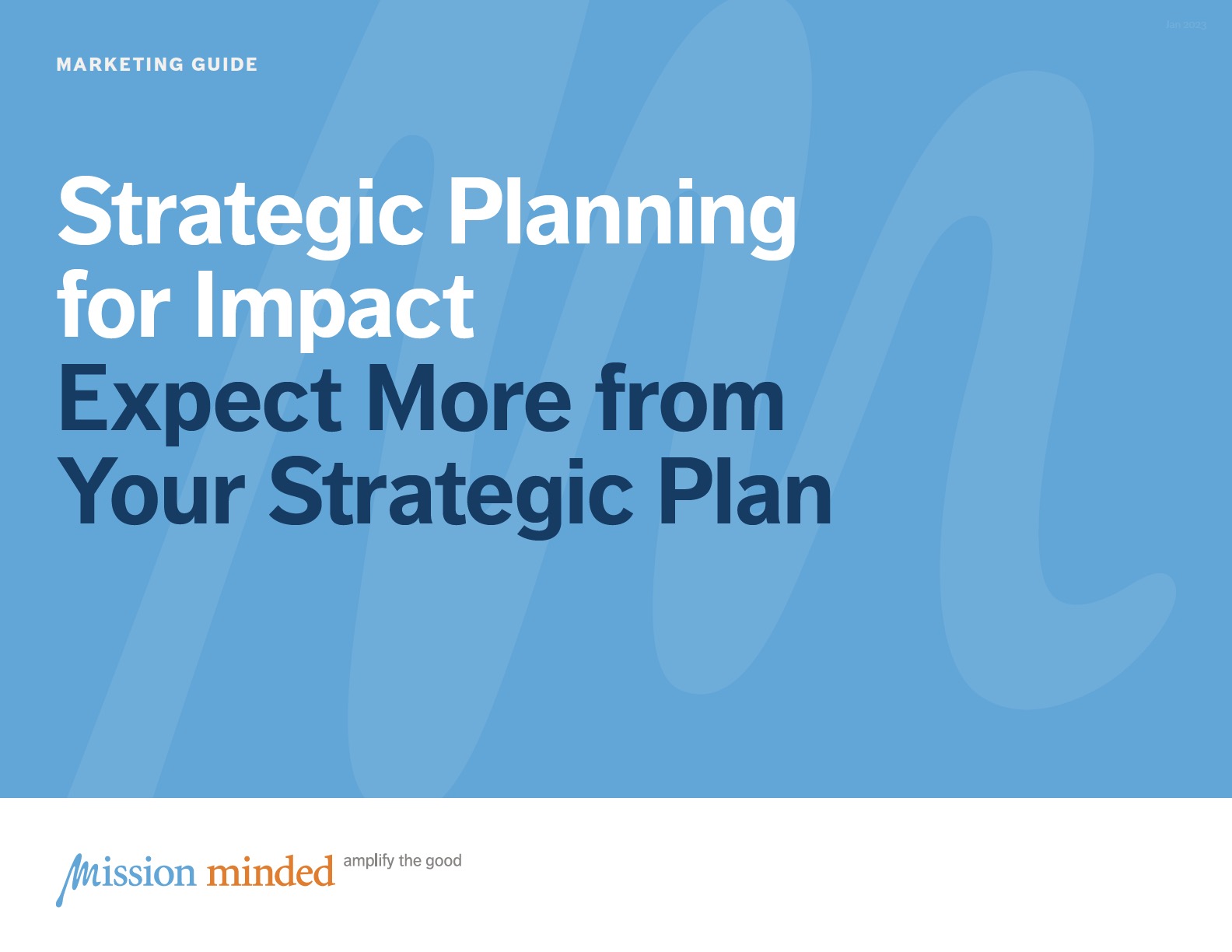 Strategic Planning for Impact | Expect More from Your Strategic Plan